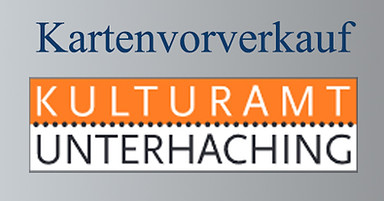 KUBIZ Unterhaching – Kartenvorverkauf vor Ort